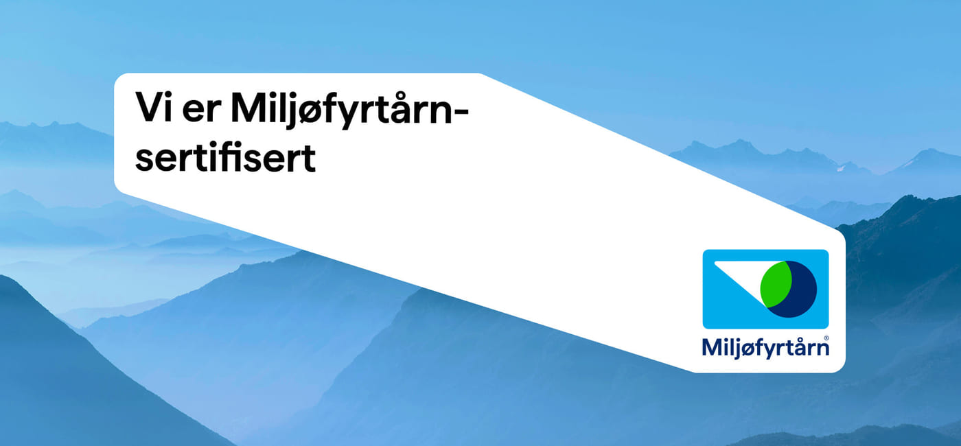 Bilde av fjell med Miljøfyrtårn-logo og teksten "Vi er Miljøfyrtårn-sertifisert".