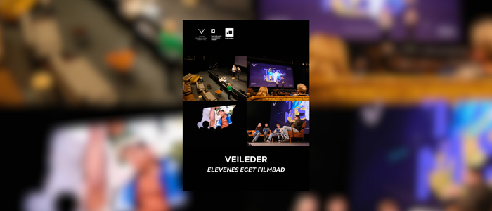 Forsiden til veileder for Elevenes eget filmbad